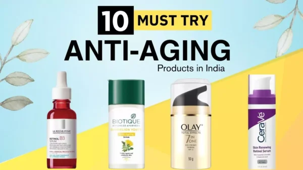 Read more about the article 10 Best Anti Aging Products Available in India